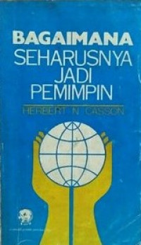 Bagaimana Seharusnya Jadi Pemimpin