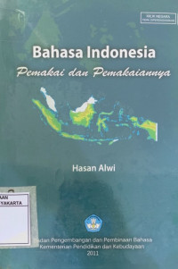 Bahasa Indonesia Pemakai dan Pemakaiannya