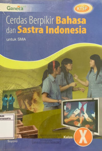 Cerdas Berpikir Bahasa dan Sastra Indonesia