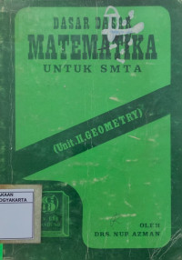 Dasar-dasar Matematika untuk SMTA Unit II: Geometri