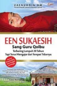 Een Sukaesi: Sang Guru Qolbu