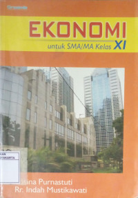 Ekonomi untuk SMA/MA Kelas XI