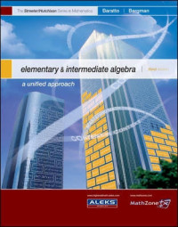 Elementary And Intermediate Algebra: A Unified Approach, Third Edition