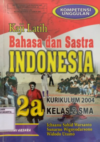 Kaji Latih Bahasa dan Sastra Indonesia 2a