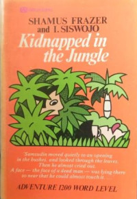 Kidnapped in The Jungle