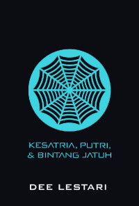 Ksatria, Putri & Bintang Jatuh