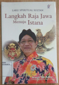 Laku Spiritual Sultan: Langkah Raja Jawa Menuju Istana