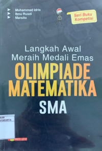 Langkah Awal Meraih Medali Emas Olimpiade Matematika SMA