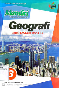 Mandiri Geografi untuk SMA/Ma Kelas XII