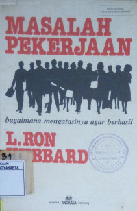 Masalah Pekerjaan: Bagaimana Mengatasinya agar Berhasil?