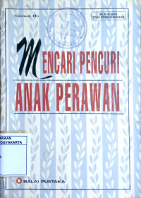 Mencari Pencuri Anak Perawan