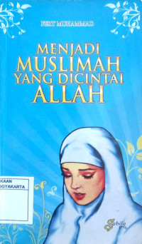 Menjadi Muslimah yang Dicintai Allah
