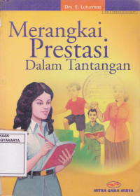 Merangkai Prestasi dalam Tantangan