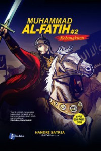 Muhammad Al-Fatih #2; Kebangkitan