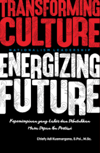 Nationalism Leadership: Transforming Culture, Energizing Future