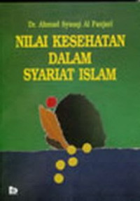 Nilai Kesehatan dalam Syariat Islam