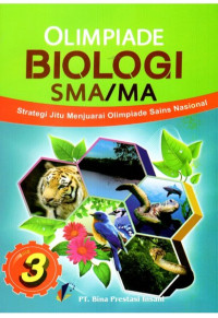 Strategi Jitu Menjuarai Olimpiade Sains IPA-Biologi SMA/MA Jilid 3