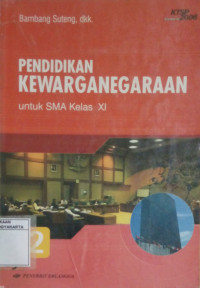 Pendidikan Kewarganegaraan untuk SMA Kelas XI