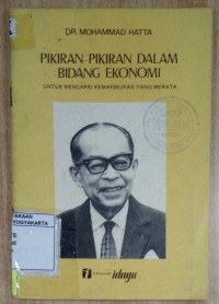 Pikiran-Pikiran Dalam Bidang Ekonomi: Untuk Mencapai Kemakmuran yang Merata