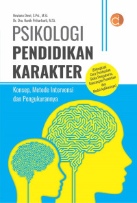 Psikologi Pendidikan Karakter: Konsep, Metode Intervensi dan Pengukurannya