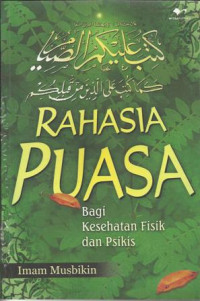 Rahasia Puasa: Bagi Kesehatan Fisik dan Psikis