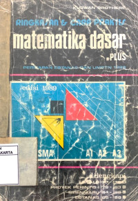 Ringkasan & Cara Praktis Matematika Dasar