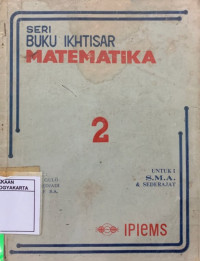 Seri Buku Ikhtisar Matematika 2