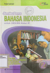 SeribuPena Bahasa Indonesia untuk SMA/MA Kelas XI