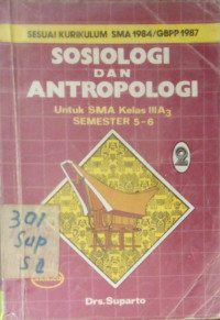 Sosiologi dan Antropologi 2 Untuk SMA Kelas IIIA3 Semester 5-6