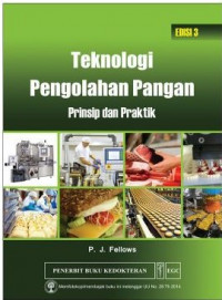 Teknologi Pengolahan Pangan: Prinsip dan Praktik