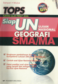 TOPS (Tuntas Olah Paket Soal): Siap Ujian Nasional Geografi, Untuk SMA