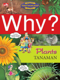 Why? plants - tumbuhan