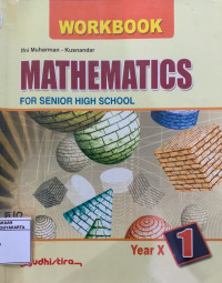 Workbook Mathematics for Senior High School Year 1