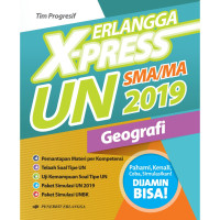 Erlangga X-Press UN SMA/MA 2019 Geografi