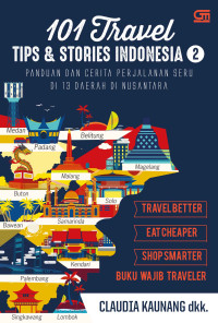 102 Travel Tips & Stories Indonesia 2