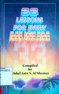 33 Lessons For Every Muslim