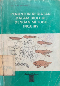Penuntun Kegiatan dalam Biologi dengan Metode Inquiry