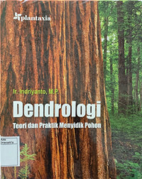 Dendrologi: Teori dan Praktik Menyidik Pohon