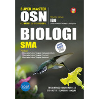 Super Master OSN (Olimpiade Sains Nasional)  Biologi untuk SMA