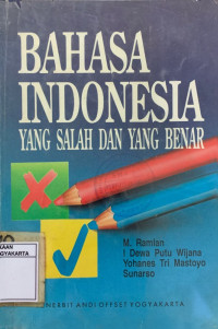 Bahasa Indonesia Yang Salah dan Yang Benar