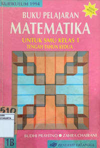 Buku Pelajaran Matematika untuk SMU Kelas 1 Tengah Tahun Kedua
