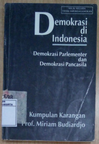 Demokrasi di Indonesia: Demokrasi Parlementer dan Demokrasi Pancasila