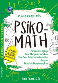 Fun & Easy Psiko Math: Sukses Lolos Psikotes Matematika