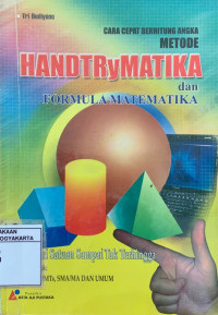 Cara Cepat Berhitung Angka Metode Handtrymatika dan Formula Matematika