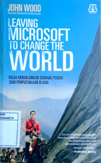 Leaving Microsoft to Change The World