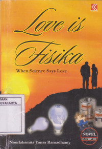 Love is Fisika: When Science Says Love