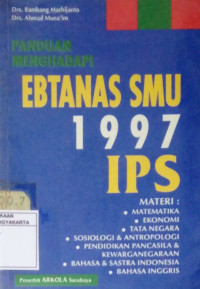 Panduan Menghadapi EBTANAS SMU (IPS) Tahun 1997