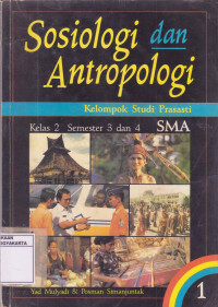 Sosiologi dan Antropologi SMA Jilid 1